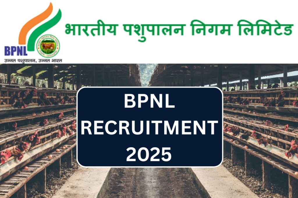 BPNL Recruitment 2025, Notification, Application Form, Eligibility, How To Apply