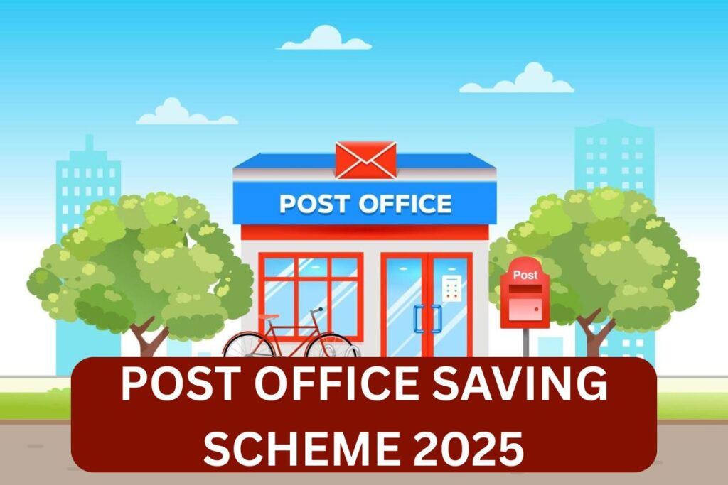 Post Office Saving Scheme 2025