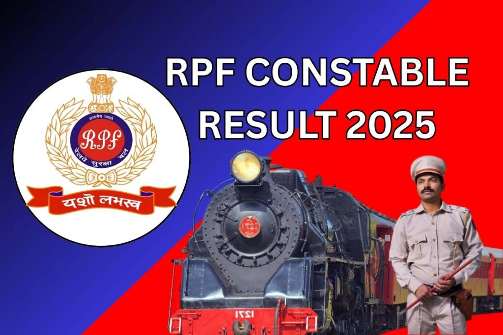 RPF Constable Result 2025