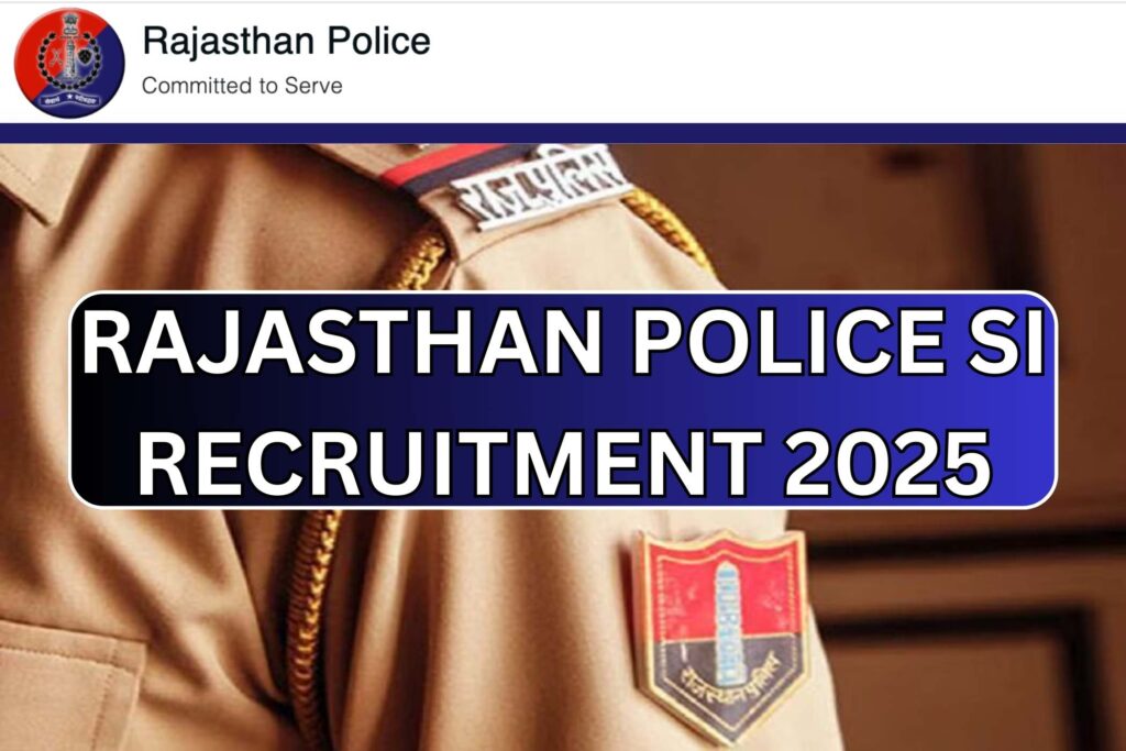 Rajasthan Police SI Recruitment 2025